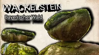 Wackelstein || Bayerischer Wald || Amazing Rock Formations ||