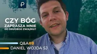 Q&A [#03] Czy Bóg zaprasza mnie do drugiego związku? Daniel Wojda.