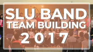 Saint Louis University Marching Band Teambuilding 2017