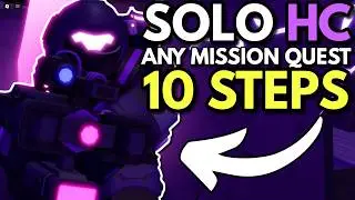 Solo ANY HC Mission Quest With This Strategy! (TDS)
