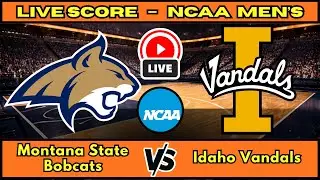 🔴 Montana State Bobcats vs Idaho Vandals | NCAA Men’s Basketball | Live Score Update Jan 10