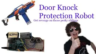 A Robot That Shoots You If You Don't Knock Before Coming In