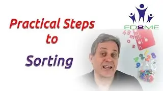 Practical Steps to Sorting