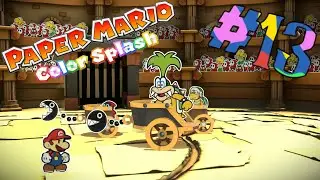 Paper Mario: Color Splash - Gameplay Walkthrough Part 13 - The Golden Coliseum 100% Complete!