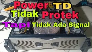 Power class TD input/Signal tidak masuk!!! ini penyebabnya