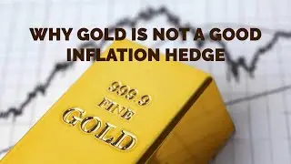 Is It True That Gold Is Not A Good Inflation Hedge? | Is Gold A Profitable Investment?