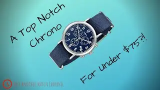 Timex Weekender --- The Best Low Cost Chrono?