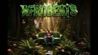 AFROBEAT'S 🌴 SPECIAL SESSION BY TATA SMALLS 🔥