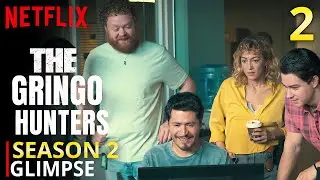 The Gringo Hunters Season 2