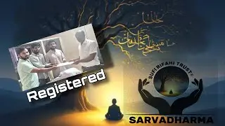 SARVADHARMA SUFI RIFAHI TRUST (Registered)