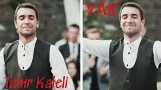 Tahir Kaleli Klip // Yak