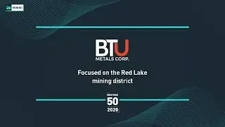 BTU Metals Corp. (TSXV: BTU) - 2020 TSX Venture 50