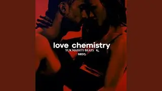 Love Chemistry