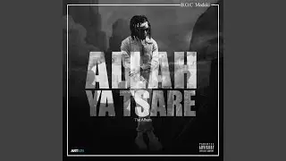 Allah Ya Tsare