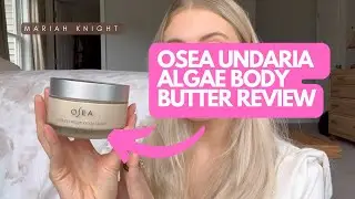 Thoughts after using the Osea Body Balm for two months! Quick Review!