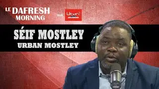 S&eacute;if Mostley parle de la 