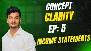 CMA USA Concept Clarity Ep:5 - Income Statements