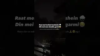 #mausam #trendingshorts #fyp #explore #youtubeshorts #dilli #baarish