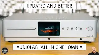 UPDATED and BETTER Audiolab Omnia 