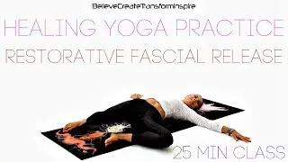 Restorative Yoga Sciatica Pain Relief | Myofascial Release | Juliette Wooten