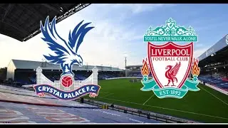 Crystal Palace Vs Liverpool | At Selhurst Park |  Fifa 21 Full Match | Premier League