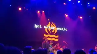 Hot Water Music - Turn the Dial- Los Angeles CA, June 2024
