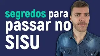 Esses SEGREDOS Vão Te Ajudar A Passar No Sisu 2025