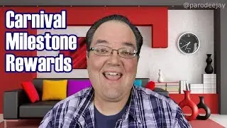 Milestone Rewards Program - Carnival Cruise Line - Onboard Credit & Free Cruises?! - ParoDeeJay