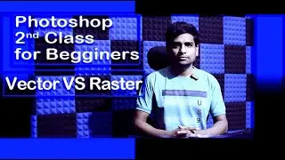 Photoshop 2nd Class 2026 | Raster & Pixel Graphic | Explained