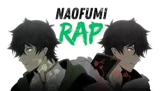 Naofumi &ndash; El Escudo Contra el Mundo | Tate no Yuusha (Rap Original)