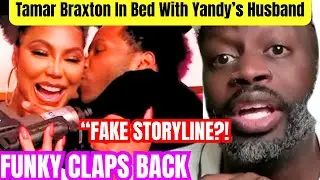 Tamar Braxton GETS DRAGGED by Funky Dineva, FAKING &ldquo;Almost Died + Cheating&rdquo; Storyline w/ Mendeecees