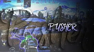 Pusher-clean ft. mothica | MONTAGE by MiNATo