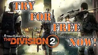 Division 2 Free 8 Hour Trial!!