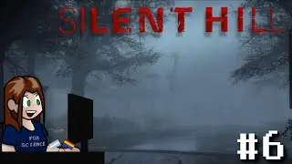 Silent Hill [BLIND] - #6 - Without A Voice