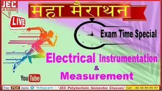 Electrical Instrumentation and Measurement ( EIM ) EXAM Time महा-मैराथन Class BY JE CLASSES Meerut