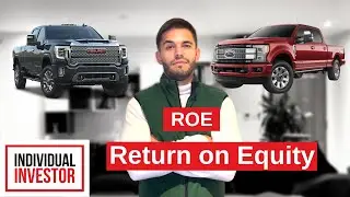 Return On Equity (ROE) Explained using GM and Ford stocks