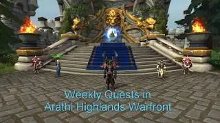 Weekly Quests in Arathi Highlands Warfront