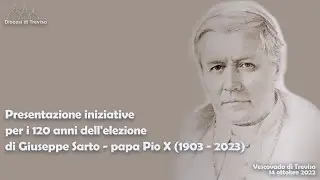 Giuseppe Sarto - papa Pio X (1903 - 2023)