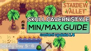 Stardew Valley 1.4 MIN/MAX Guide Skull Cavern Method Days 5-6