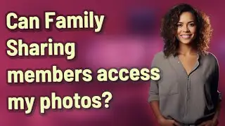 Can Family Sharing members access my photos?