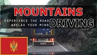 How to drive in the mountains of Montenegro