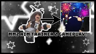 MM2 AIM TRAINER 2 GAMEPLAY! //I found this so funny ngl/😝🔥🖤