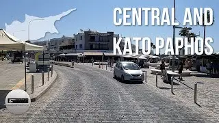Central and Kato Paphos  - With Commentary!