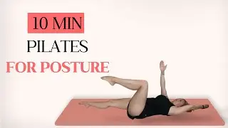 10 Min Pilates For Posture Workout | No Equipment