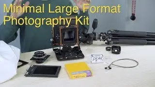 Minimal Large Format Photography Kit: Large Format