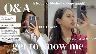 Get to Know Me 💬 MBBS Life, YouTube, CEE Advice & More!