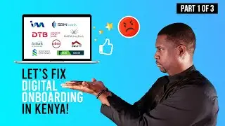 Part 1 - How easy is it to open a bank account online in Kenya?