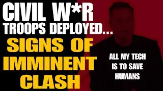 PREP FOR DISASTER | CIVIL WAR TRIGGER | ARRESTS MADE | SHIPS SEIZED