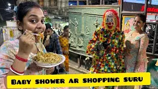 baby shower ar shopping suru..🛍️🛍️ didi kra lo baby shower ar jonno mon vore kena kati
