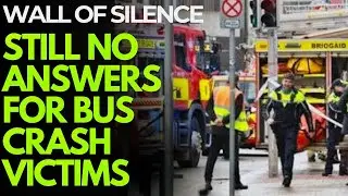 COVER UP? STILL NO ANSWERS AFTER FATAL DUBLIN BUS CRASH